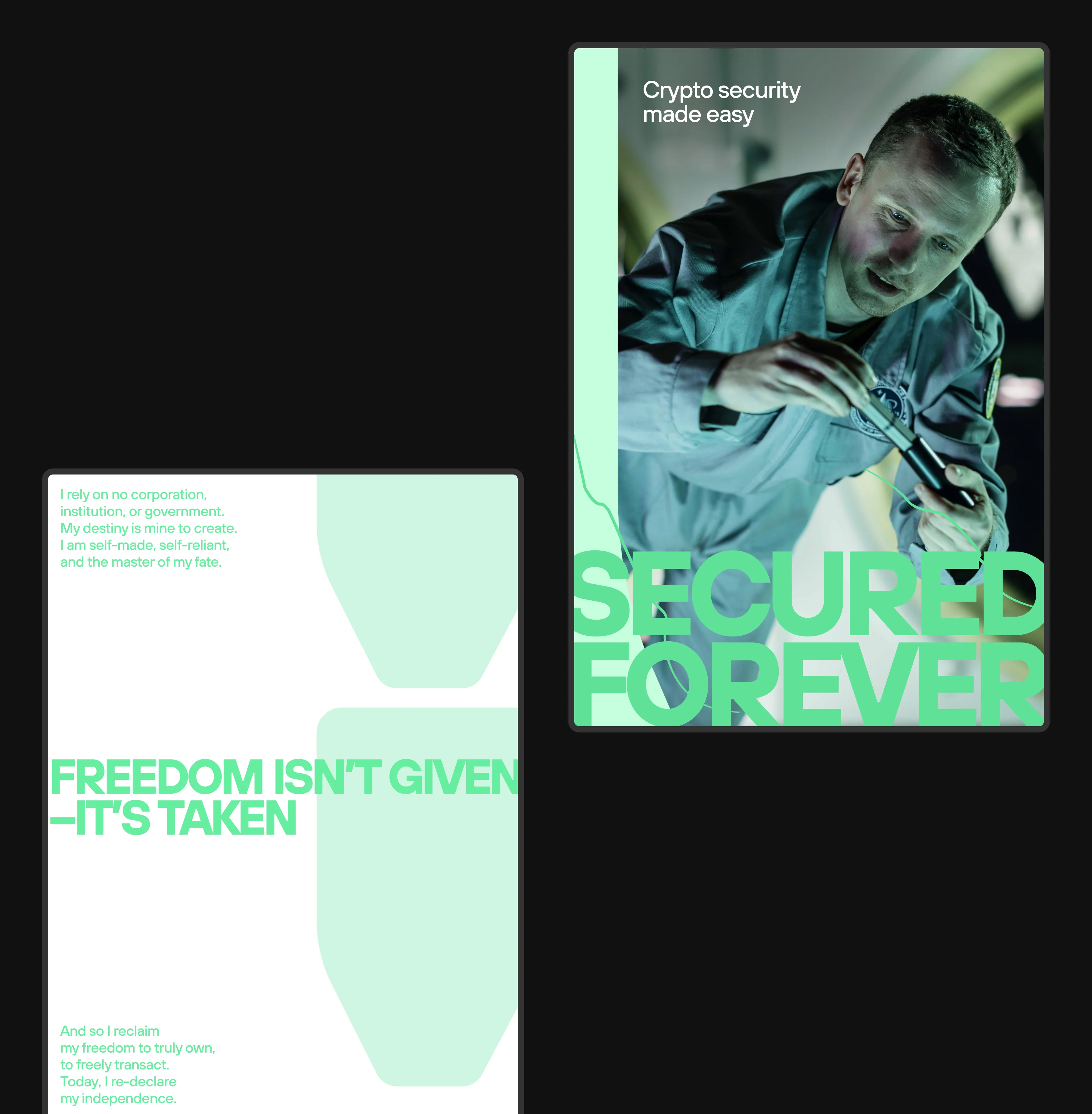 A campaign spread — “Crypto security made easy”, “Secured forever”, “Freedom isn't given — it's taken”.